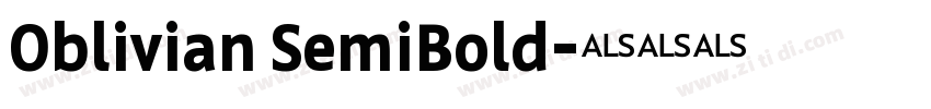 Oblivian SemiBold字体转换 Oblivian SemiBold字体转换